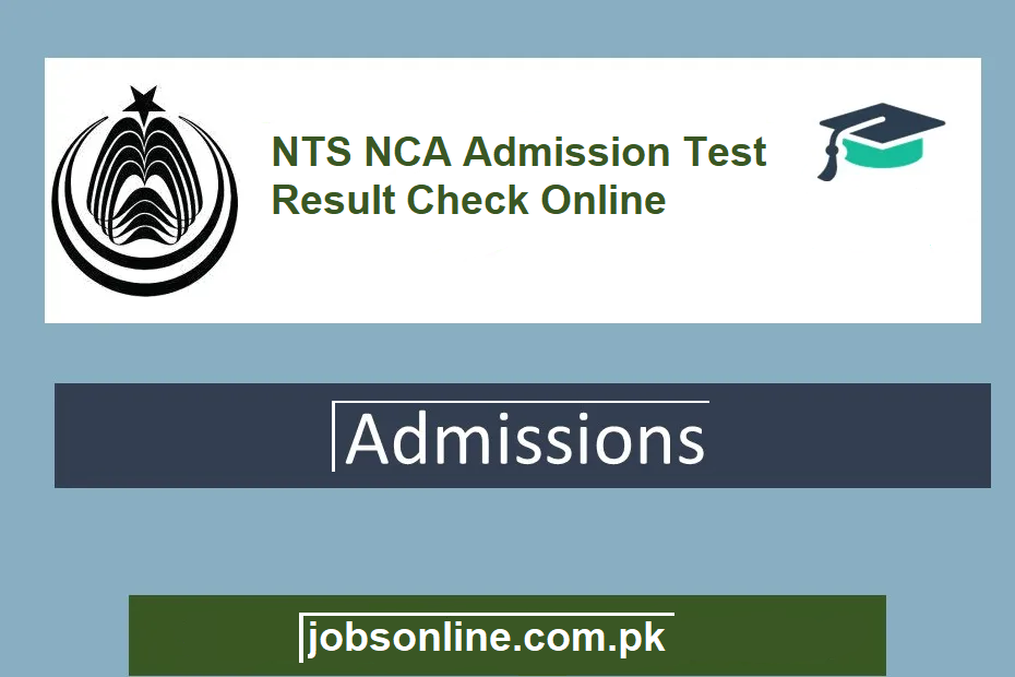 NTS NCA Admission Test Result 2023 Check Online