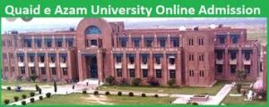 Quaid-e-Azam University QAU Admission 2024 Last Date